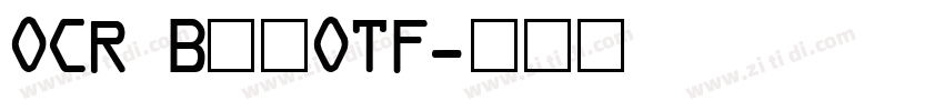 OCR B字体OTF字体转换